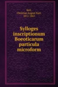 SYLLOGES INSCRIPTIONUM BOEOTICARUM PART