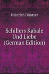 Schillers Kabale Und Liebe (German Edition)