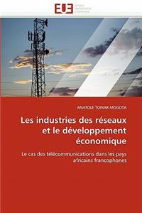 Les Industries Des R?seaux Et Le D?veloppement ?conomique