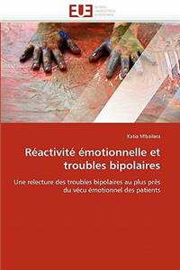 Réactivité émotionnelle et troubles bipolaires