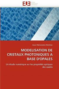 Modélisation de cristaux photoniques à base d'opales