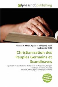 Christianisation Des Peuples Germains Et Scandinaves