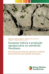 Escassez hídrica e produção agropecuária no semiárido Paraibano