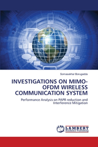 Investigations on Mimo-Ofdm Wireless Communication System