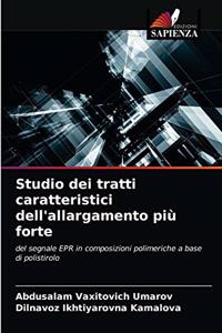 Studio dei tratti caratteristici dell'allargamento più forte