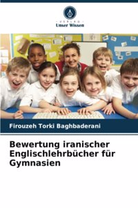 Bewertung iranischer Englischlehrbücher für Gymnasien