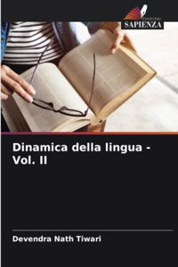 Dinamica della lingua - Vol. II