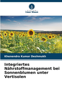 Integriertes Nährstoffmanagement bei Sonnenblumen unter Vertisolen