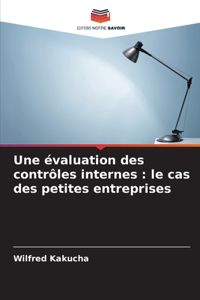 Une évaluation des contrôles internes