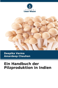 Handbuch der Pilzproduktion in Indien