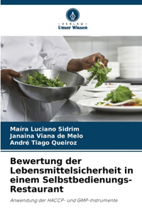 Bewertung der Lebensmittelsicherheit in einem Selbstbedienungs-Restaurant