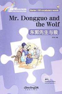 Mr. Dongguo and the Wolf - Rainbow Bridge Graded Chinese Reader, Starter : 150 Vocabulary Words