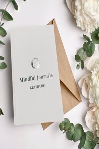 Mindful Journal: Gratitude