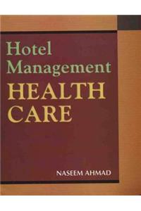 Hotel Management: Health Care