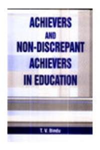 Achievers and Non-Discrepant Achievers in Education
