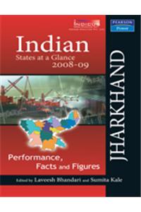 Indian States At A Glance 2008-09: Performance, Facts And Figures - Jharkhand