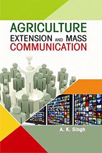 Agriculture Extension and Mass Communication
