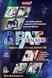 Piyush GPAT Cracker - Graduate Pharmacy Aptitude Test - 5th Edition 2024 as per New Syllabus including 2023 Solved Paper for 2024-25 Examinations[ORIGINAL BOOK - HIGH QUALITY PRINT AND PAPER]