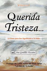 Querida Tristeza...