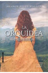 La Orquidea Prohibida