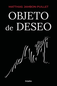 Objeto del deseo / Object of Desire