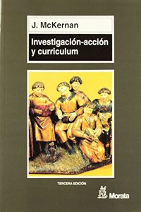 Investigacion-Accion y Curriculum