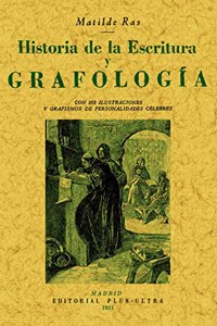 Historia de la escritura y grafologia. Edicion Facsimilar
