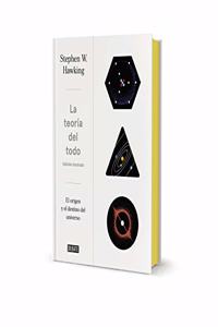 La teoria del todo (edicion ilustrada): El origen y el destino del universo