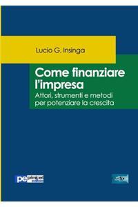 Come finanziare l'impresa