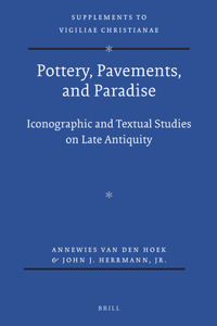 Pottery, Pavements, and Paradise