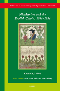 Nicodemism and the English Calvin, 1544-1584