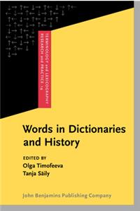 Words in Dictionaries and History
