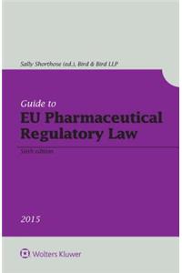 Guide to Eu Pharmaceutical Regulatory Law