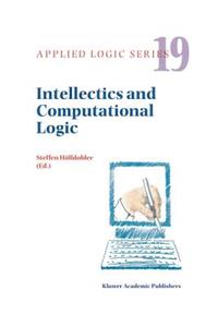 Intellectics and Computational Logic