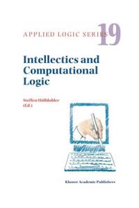 Intellectics and Computational Logic