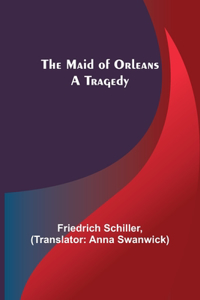 Maid of Orleans