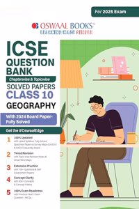Oswaal ICSE Question Bank SOLVED PAPERS | Class 10 | Geography | For Exam 2024-25