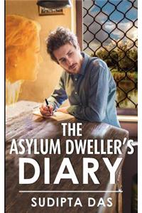 Asylum Dweller's Diary
