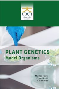 Plant Genetics: Model Organisms