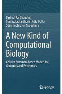 New Kind of Computational Biology