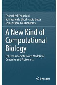 New Kind of Computational Biology