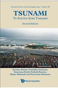 Tsunami: To Survive from Tsunami (Second Edition)