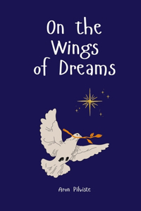 On the Wings of Dreams