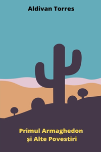Primul Armaghedon și Alte Povestiri