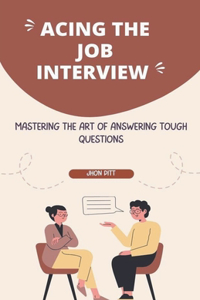 Acing the Job Interview