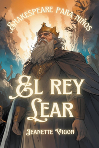 El rey Lear Shakespeare para niños