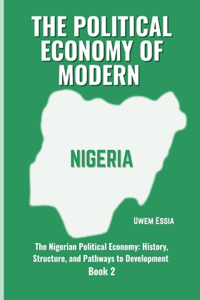 The Political Economy of Modern Nigeria