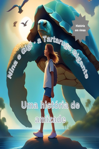 Nina e Gigi - A Tartaruga Gigante