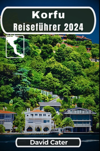 Korfu Reiseführer 2024