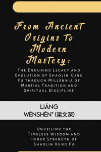 From Ancient Origins to Modern Mastery